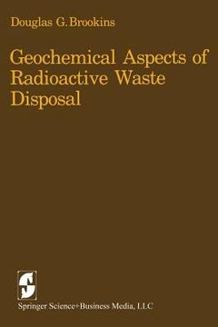 portada Geochemical Aspects of Radioactive Waste Disposal (en Inglés)