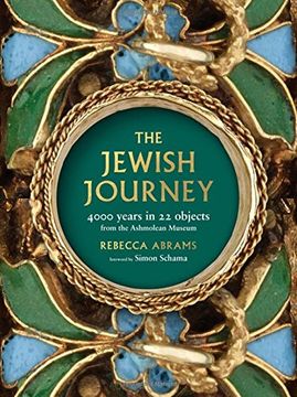 portada The Jewish Journey: 4000 Years in 22 Objects From the Ashmolean Museum (en Inglés)