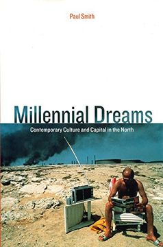 portada Millenial Dreams: Contemporary Culture and Capital in the North (en Inglés)