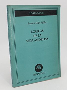 portada Logicas de la Vida Amorosa (in Spanish)