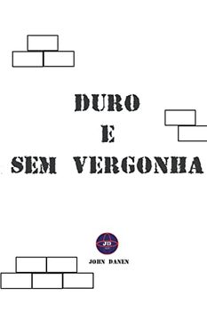 portada Duro e Sem Vergonha (en Portugués)