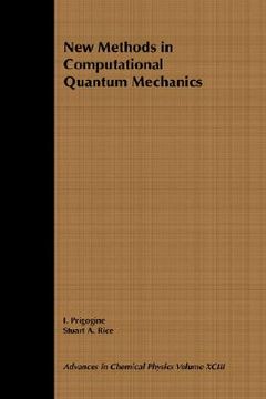 portada advances in chemical physics, new methods in computational quantum mechanics (in English)