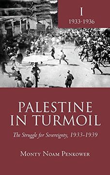 portada Palestine in Turmoil: The Struggle for Sovereignty, 1933-1939 (Vol. I) (Touro College Press Books) (en Inglés)