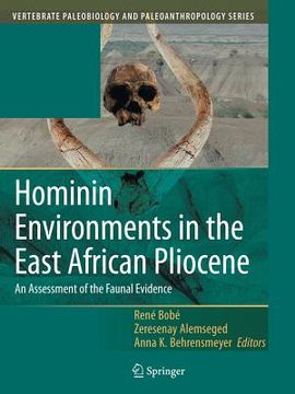 portada hominin environments in the east african pliocene: an assessment of the faunal evidence (in English)