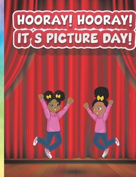 portada Hooray! Hooray! It's Picture Day! (in English)