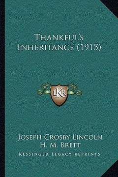 portada thankful's inheritance (1915) (en Inglés)