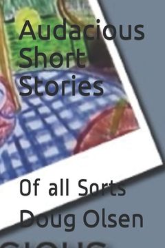 portada Audacious Short Stories: Of all Sorts (in English)