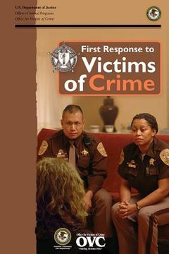 portada First Response to Victims of Crime: A Guidebook for Law Enforcement Officers (en Inglés)