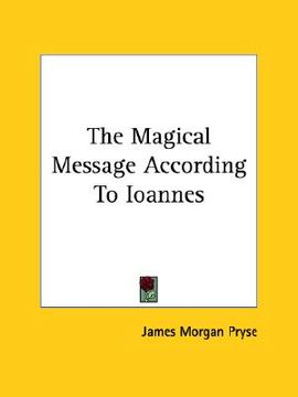 portada the magical message according to ioannes (in English)
