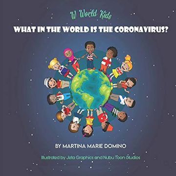 portada W World Kids, What in the World is the Coronavirus? (in English)