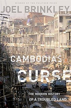 portada Cambodia's Curse: The Modern History of a Troubled Land 
