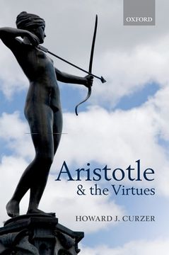 portada aristotle and the virtues (en Inglés)