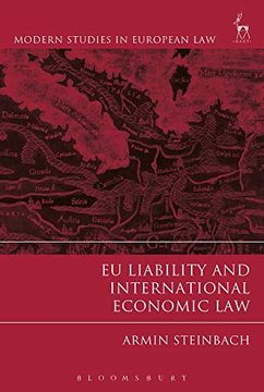 portada Eu Liability and International Economic law (Modern Studies in European Law) 