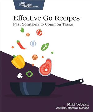 portada Effective go Recipes: Fast Solutions to Common Tasks (in English)