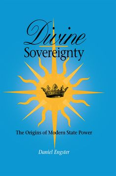 portada divine sovereignty: he origins of modern state power (en Inglés)