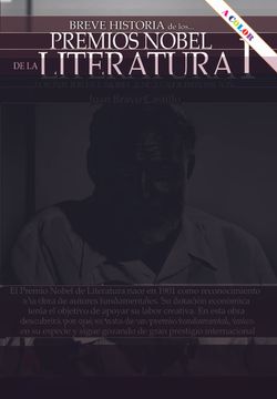portada Breve Historia de los Premio Nobel de Literatura i (Desde los Inicios a Sartre) (in Spanish)