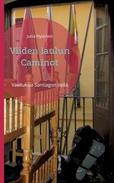 portada Viiden laulun Caminot: Vaelluksia Santiagon tiellä (in Finnish)