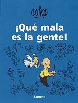 portada Qué Mala es la Gente! / how bad is the People! (Spanish Edition)