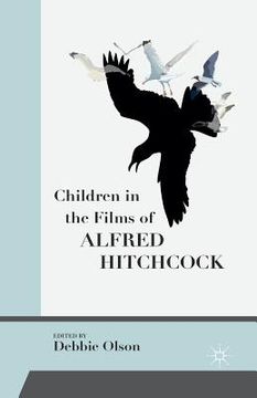 portada Children in the Films of Alfred Hitchcock (en Inglés)