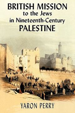 portada british mission to the jews in nineteenth-century palestine (en Inglés)
