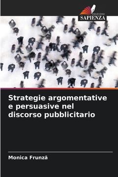 portada Strategie argomentative e persuasive nel discorso pubblicitario (in Italian)