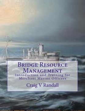 portada Bridge Resource Management: Introduction and Training for Merchant Marine Crews