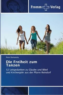 portada Die Freiheit zum Tanzen (en Alemán)