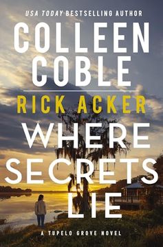 portada Where Secrets lie (a Tupelo Grove Novel) (en Inglés)