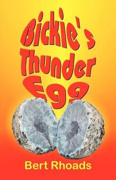 portada bickie's thunder egg (en Inglés)