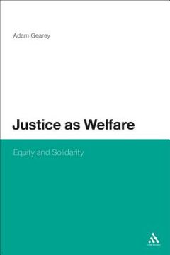 portada Justice as Welfare: Equity and Solidarity (en Inglés)