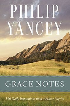 Grace Notes: 366 Daily Inspirations from a Fellow Pilgrim (en Inglés)