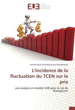 portada L'incidence de la fluctuation du TCEN sur le prix: une analyse en modèle VAR pour le cas de Madagascar
