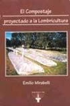 portada El Compostaje Proyectado a la Lombricultura (in Spanish)