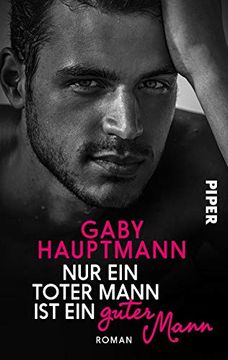 portada Nur ein Toter Mann ist ein Guter Mann: Roman (in German)