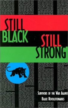 portada Still Black, Still Strong: Survivors of the U. St War Against Black Revolutionaries: Survivors of the war Against Black Revolutionaries (Semiotext(E) (en Inglés)