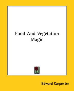 portada food and vegetation magic (en Inglés)