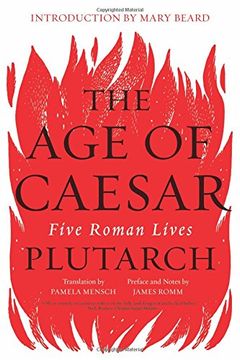 portada The Age of Caesar: Five Roman Lives