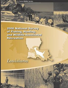 portada 2006 National Survey of Fishing, Hunting, and Wildliife-Associated Recreation: LOUISIANA