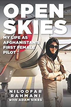 portada Open Skies: My Life as Afghanistan'S First Female Pilot (en Inglés)