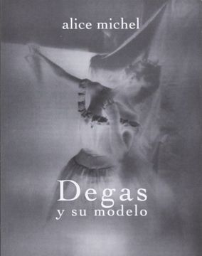 portada Degas y su Modelo