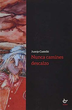 portada Nunca Camines Descalzo (in Spanish)