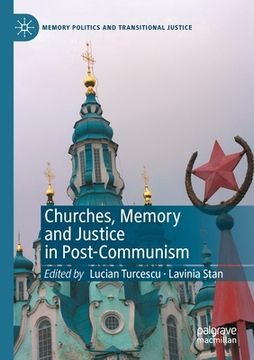 portada Churches, Memory and Justice in Post-Communism (en Inglés)