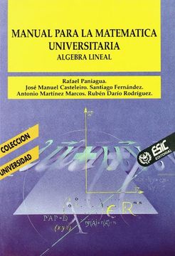 portada Manual Para la Matemática Universitaria: Álgebra Lineal