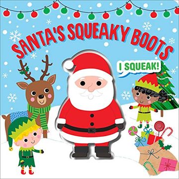 portada Santa'S Squeaky Boots (Squeeze & Squeak) (in English)