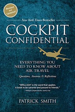 portada Cockpit Confidential: Everything You Need to Know about Air Travel: Questions, Answers, and Reflections (en Inglés)