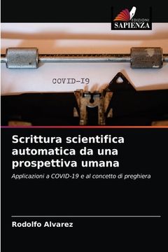 portada Scrittura scientifica automatica da una prospettiva umana (en Italiano)