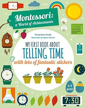 portada My First Book About Telling the Time With Lots of Fantastic Stickers: Montessori World of Achievements 