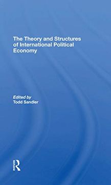 portada The Theory and Structures of International Political Economy 