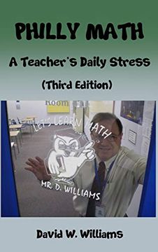 portada Philly Math: A Teacher's Daily Stress (en Inglés)