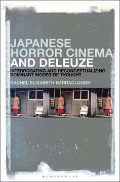 portada Japanese Horror Cinema and Deleuze: Interrogating and Reconceptualizing Dominant Modes of Thought (en Inglés)